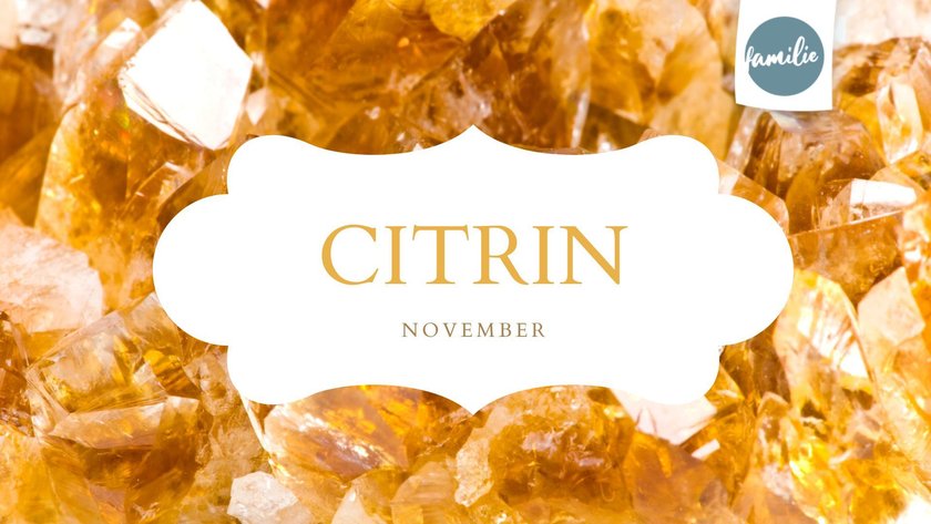 Geburtssteine: November Citrin